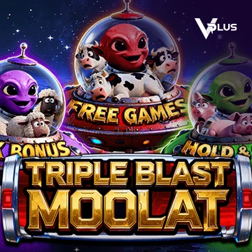 Vplus : TRIPLE BLAST MOOLAT - STONEBET88
