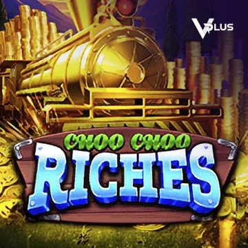 Vplus : Choo Choo Riches - STONEBET88